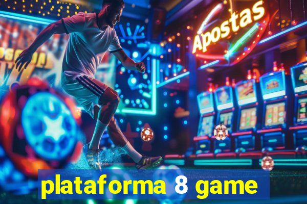 plataforma 8 game